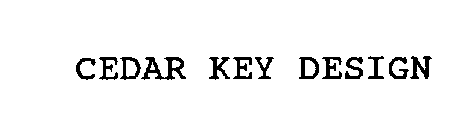 CEDAR KEY DESIGN