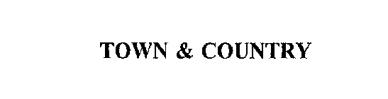 TOWN & COUNTRY