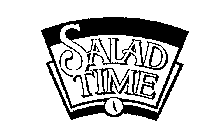 SALAD TIME