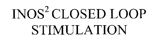 INOS2 CLOSED LOOP STIMULATION