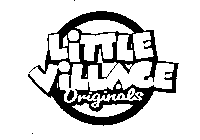 LITTLE VILLAGE ORIGINALS