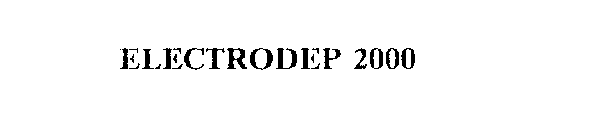 ELECTRODEP 2000