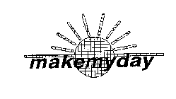 MAKEMYDAY