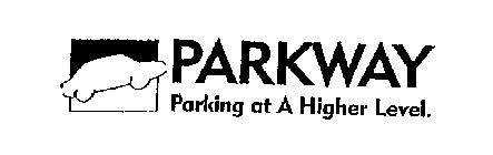 PARKWAY PARKING AT A HIGHER LEVEL.