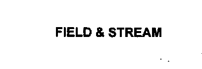 FIELD & STREAM