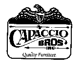 CAPACCIO BROS INC QUALITY FURNITURE