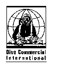 DIVE COMMERCIAL INTERNATIONAL