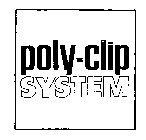 POLY-CLIP SYSTEM