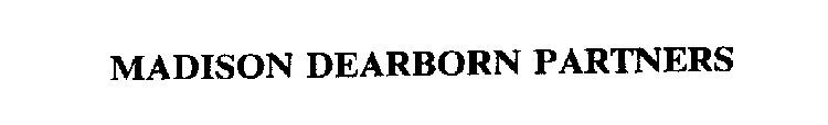 MADISON DEARBORN PARTNERS