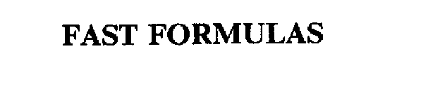 FAST FORMULAS