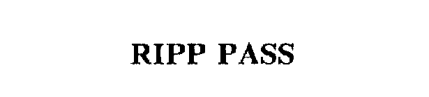 RIPP PASS