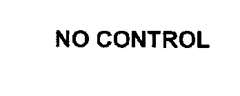 NO CONTROL