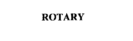 ROTARY