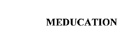 MEDUCATION