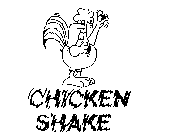 CHICKEN SHAKE