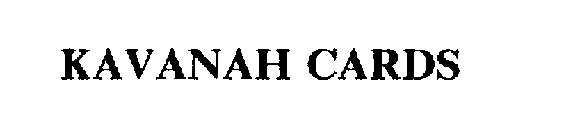 KAVANAH CARDS