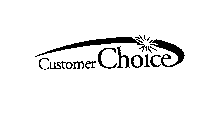 CUSTOMER CHOICE