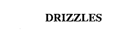 DRIZZLES