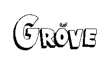 GROVE