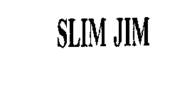 SLIM JIM