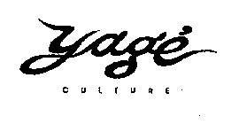 YAGE CULTURE