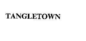 TANGLETOWN