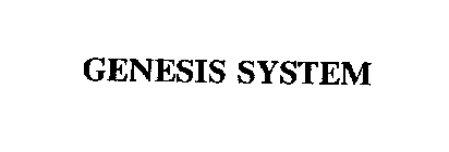 GENESIS SYSTEM