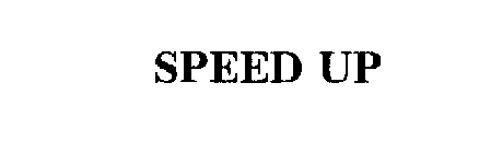 SPEED UP