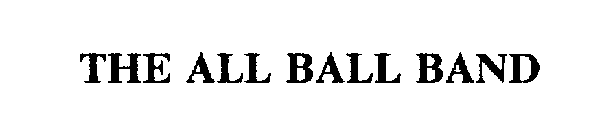 THE ALL BALL BAND