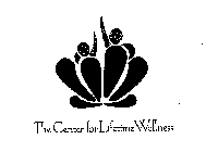 THE CENTER FOR LIFETIME WELLNESS