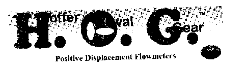 H.O.G. HOFFER OVAL GEAR POSITIVE DISPLACEMENT FLOWMETERS