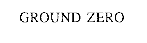 GROUND ZERO