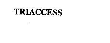 TRIACCESS