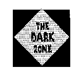 THE DARK ZONE