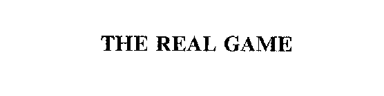 THE REAL GAME