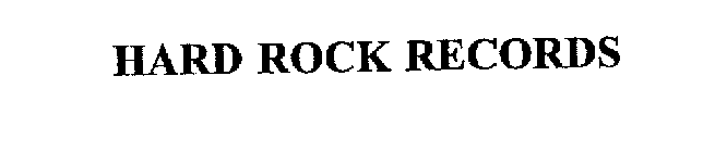 HARD ROCK RECORDS