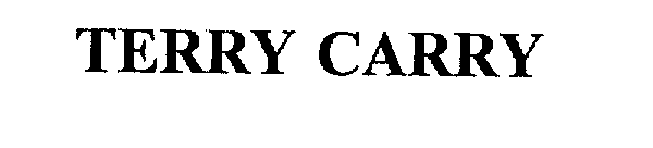 TERRY CARRY