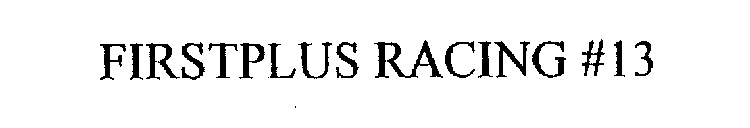 FIRSTPLUS RACING #13