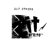 ZIT STRIPS