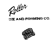 ROLLER DIE AND FORMING CO.
