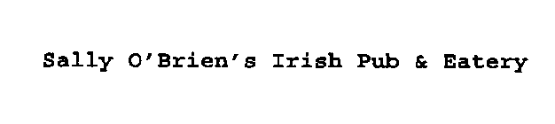 SALLY O'BRIEN'S IRISH PUB & EATERY