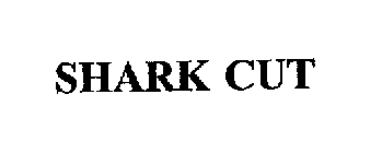 SHARK CUT
