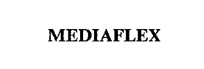 MEDIAFLEX