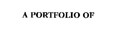 A PORTFOLIO OF