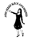MISS MARY MACK AND FRIENDS