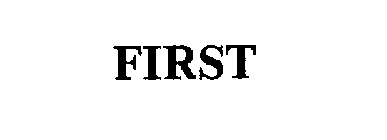 FIRST