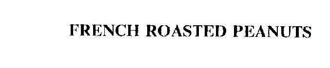 FRENCH ROASTED PEANUTS