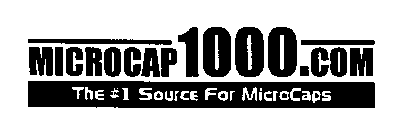 MICROCAP 1000.COM THE # 1 SOURCE FOR MICROCAPS