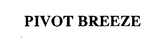 PIVOT BREEZE