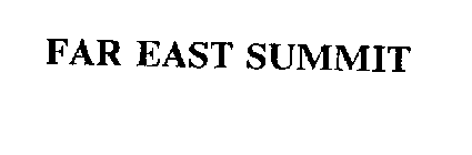 FAR EAST SUMMIT